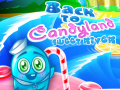 Permainan Back to Candyland Sweet River