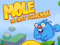 Permainan Mole The First Scavange