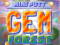 Permainan Mini Putt Gem Forest