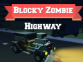 Permainan Blocky Zombie Highway