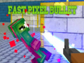 Permainan Fast Pixel Bullet