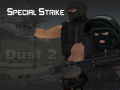 Permainan Special Strike: Dust 2