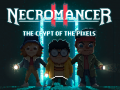 Permainan Necromancer 2: The Crypt Of The Pixels  