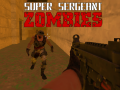 Permainan Super Sergeant Zombies  