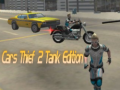 Permainan Cars Thief 2 Tank Edition