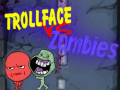 Permainan Trollface Vs Zombies