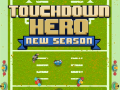 Permainan Touchdown Hero New Season