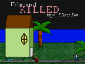 Permainan Edmund Killed My Uncle