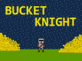 Permainan Bucket Knight