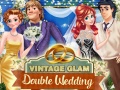 Permainan Vintage Glam: Double Wedding