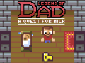 Permainan Legend of Dad: Quest for Milk