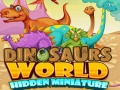 Permainan Dinosaurs World Hidden Miniature