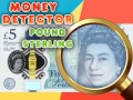 Permainan Money Detector Pound Sterling