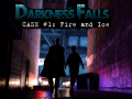 Permainan Darkness Falls: Case #1: Fire and Ice