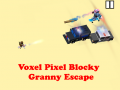 Permainan Voxel Pixel Blocky Granny Escape