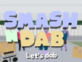 Permainan Smash N Dab