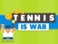 Permainan Tennis Is War