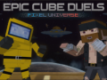 Permainan Epic Cube Duels Pixel Universe