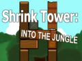 Permainan Shrink Tower: Into the Jungle