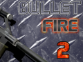 Permainan Bullet Fire 2 