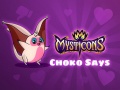 Permainan Mysticons Choko Say