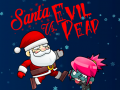 Permainan Santa vs Evil Dead