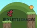 Permainan Run Little Dragon!