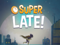 Permainan DC Super Hero Girls: Super Late