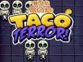 Permainan Victor and valentino taco terror