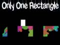 Permainan only one rectangle