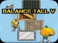 Permainan Balance Tall V