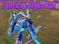 Permainan Fantasy Tiger Run