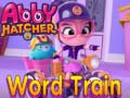 Permainan Abby Hatcher Word train