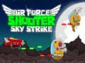 Permainan Air Force Shooter Sky Strike