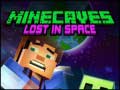 Permainan Minecaves Lost in Space