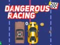 Permainan Dangerous Racing