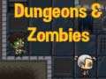 Permainan Dungeons & zombies