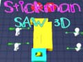 Permainan Stickman Saw 3D