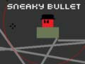 Permainan Sneaky Bullet