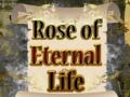 Permainan Rose of Eternal Life