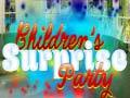 Permainan Children's Suprise Party