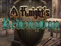 Permainan A Knight's Redemption