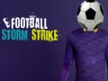 Permainan Football Storm Strike