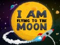 Permainan I Am Flying To The Moon