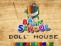 Permainan Back To School Coloring Book DOLL HOUS