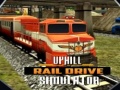 Permainan Uphill Rail Drive Simulator