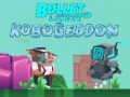 Permainan Bullet League Robogeddon