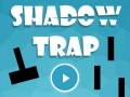 Permainan Shadow Trap