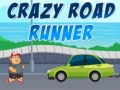 Permainan Crazy Road Runner