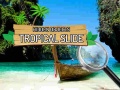 Permainan Hidden Objects: Tropical Slide